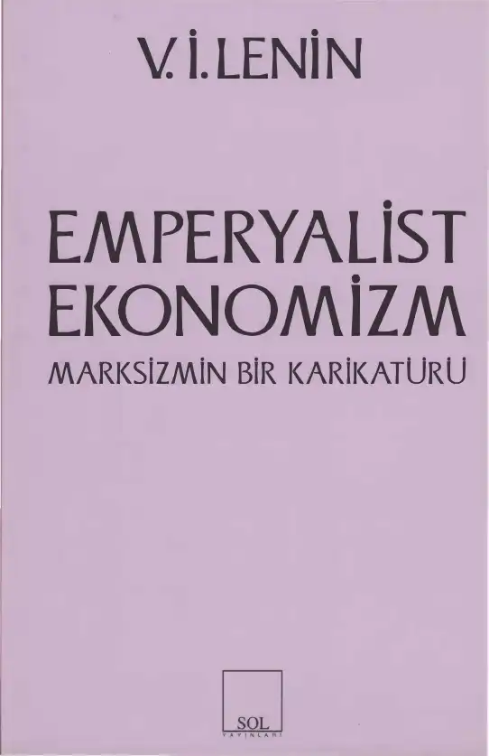 Emperyalist Ekonomizm Marksizmin Bir Karikatürü — V. İ. Lenin