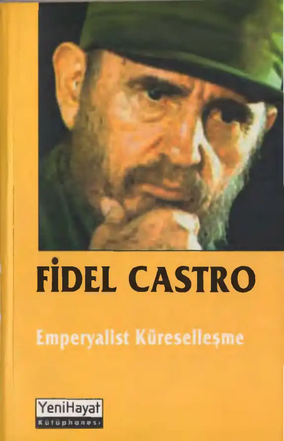 Emperyalist Küreselleşme — Fidel Castro