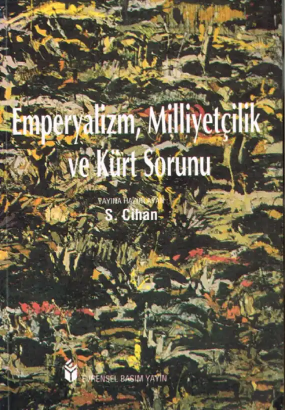 Emperyalizm Milliyetçilik Ve Kürt Sorunu — Cihan S.