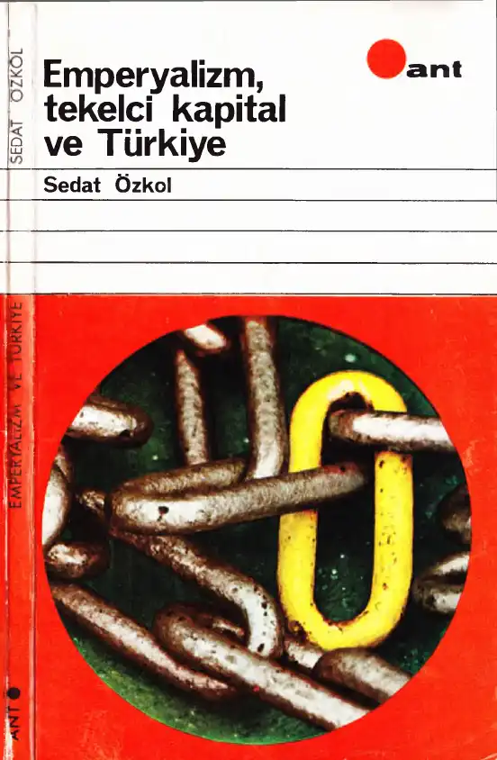Emperyalizm, Tekelci Kapital ve Türkiye — Sedat Özkol