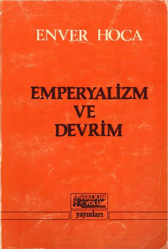 Emperyalizm ve Devrim — Enver Hoca