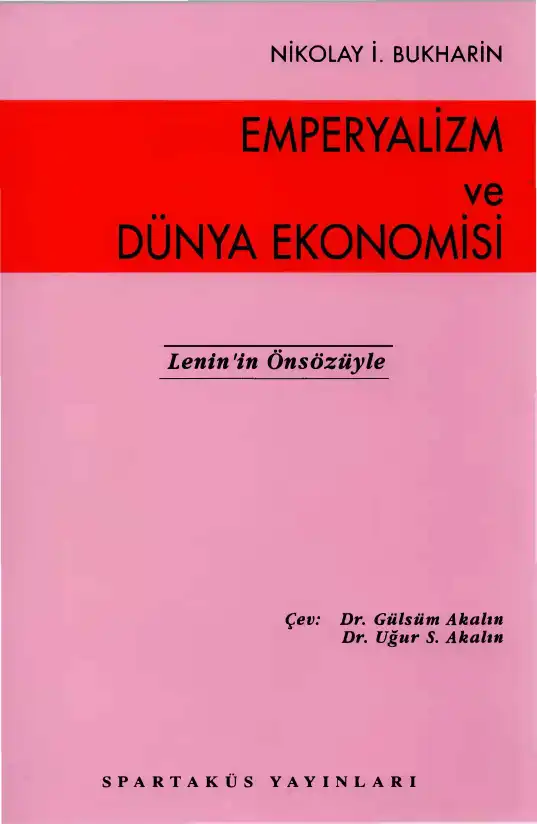 Emperyalizm ve Dünya Ekonomisi — Nikolay İ. Buharin