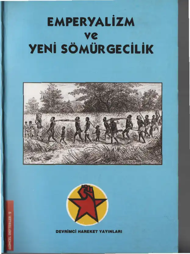 Emperyalizm ve Yeni Sömürgecilik — Bilinmiyor