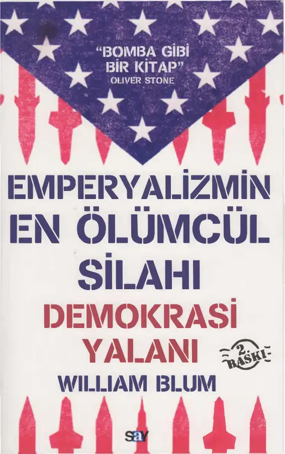 Emperyalizmin En Ölümcül Silahı Demokrasi Yalanı — William Blum