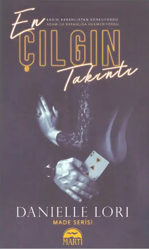 En Çılgın Takıntı — Danielle Lori