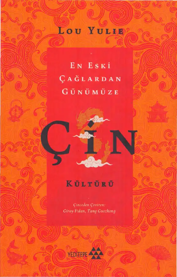 En Eski Çağlar'dan Günümüze Çin Kültürü — Lou Yulie