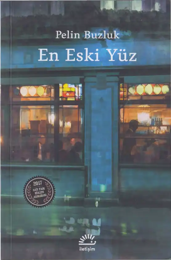 En Eski Yüz — Pelin Buzluk