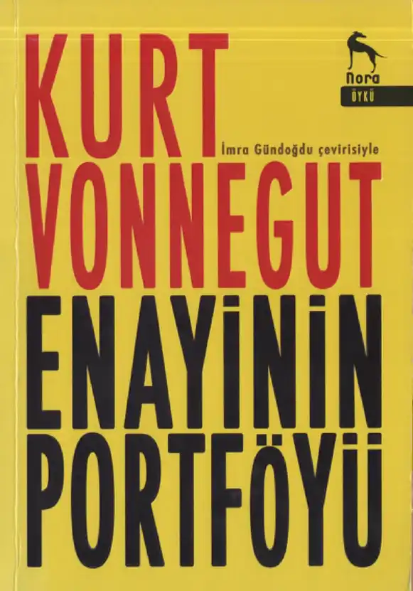 Enayinin Portföyü — Harlan Ellison, Ray Bradbury, J.G. Ballard, Isaac Asimov, Kurt Vonnegut Jr., Stanisław Lem, Robert A. Heinlein