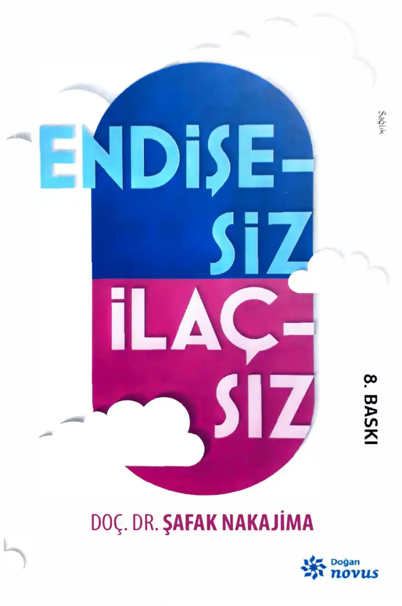 Endişesiz İlaçsız — Şafak Nakajima