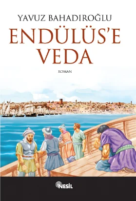 Endülüs'e Veda — Yavuz Bahadıroğlu