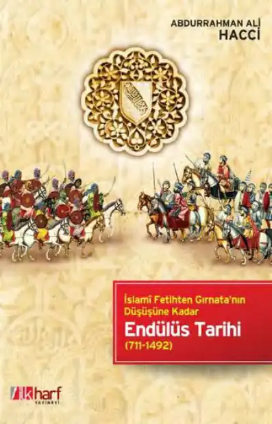 Endülüs Tarihi — Abdurrahman Ali Haccî