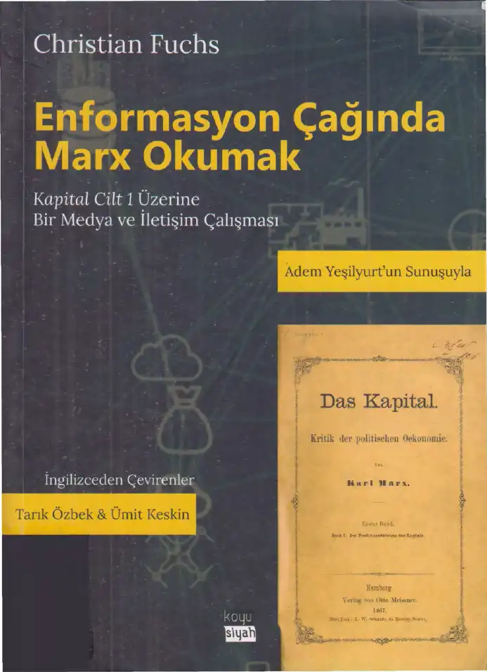 Enformasyon Çağında Marks Okumak — Christian Fuchs