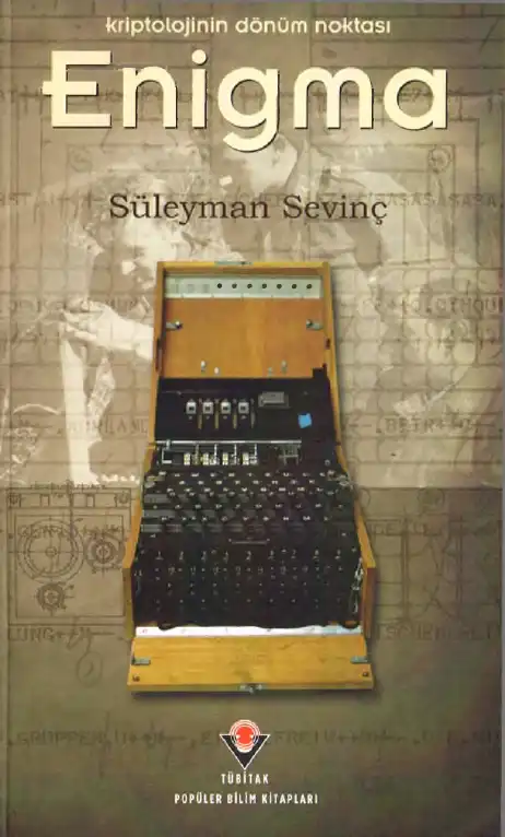 Enigma - Kriptolojinin Dönüm Noktası — Süleyman Sevinç