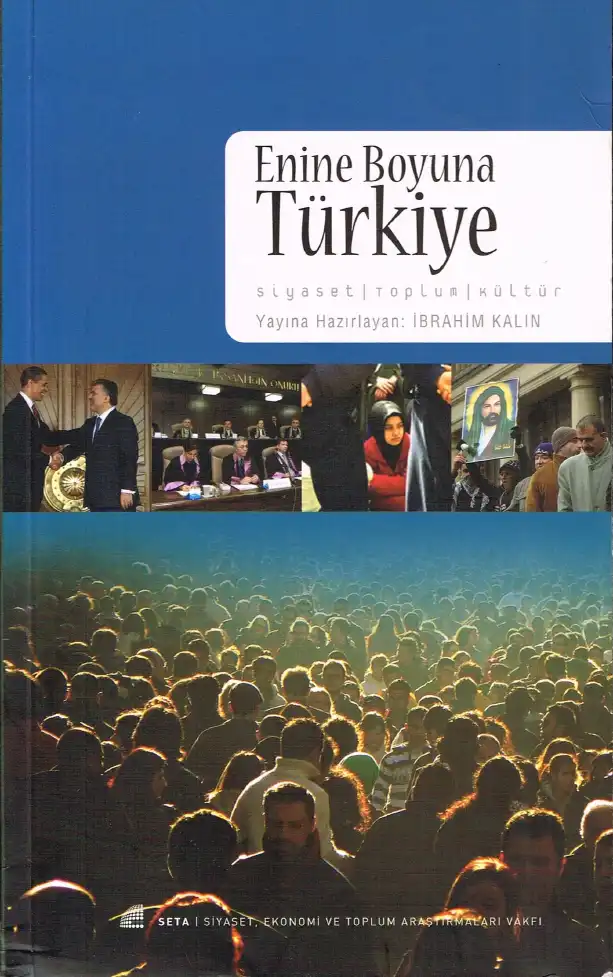 Enine Boyuna Türkiye — John L. Esposito, İbrahim Kalın