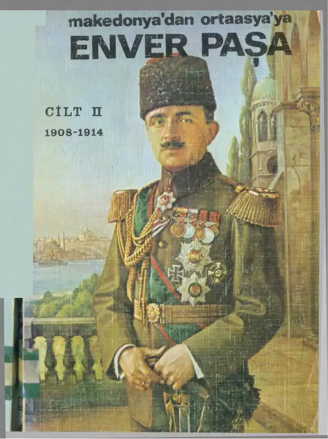Enver Paşa Cilt 2: Makedonya'dan Orta — Şevket Süreyya Aydemir