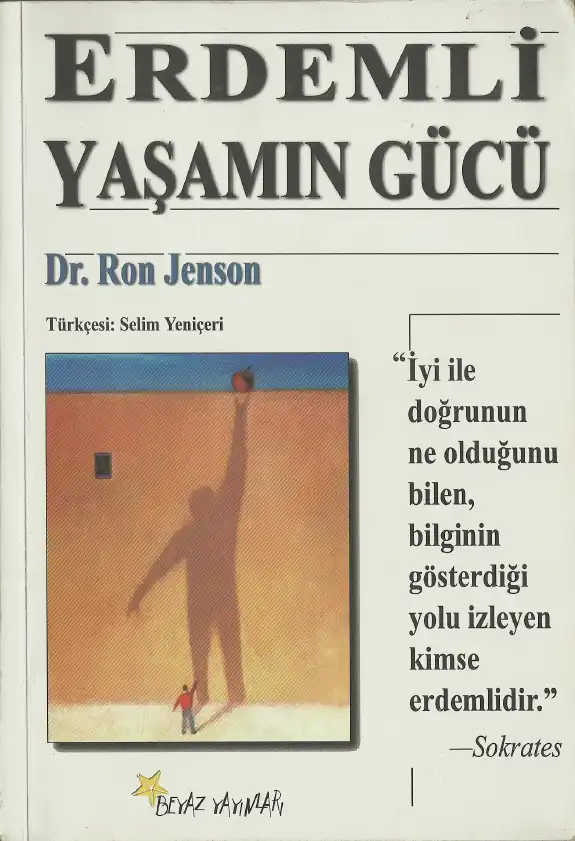 Erdemli Yaşamın Gücü — Ron Jenson
