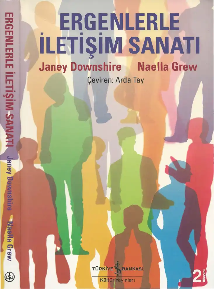 Ergenlerle İletişim Sanatı — Janey Downshire, Naella Grew