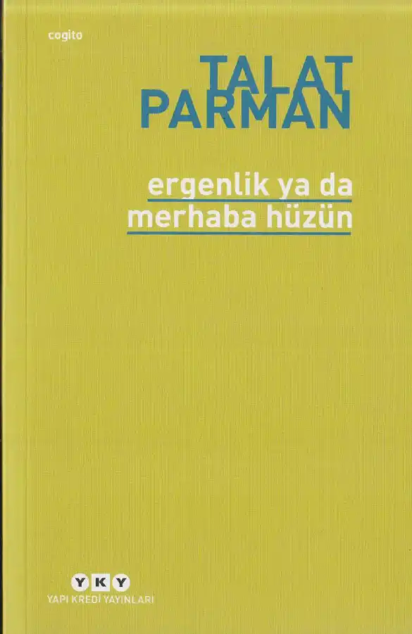 Ergenlik Ya Da Merhaba Hüzün — Talat Parman
