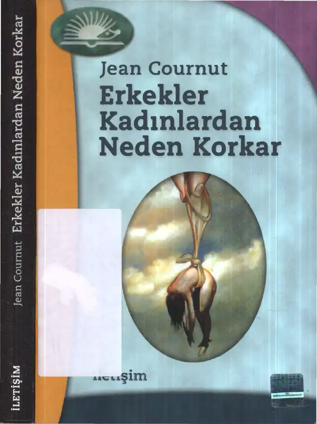 Erkekler Kadınlardan Neden Korkar — Jean Cournut