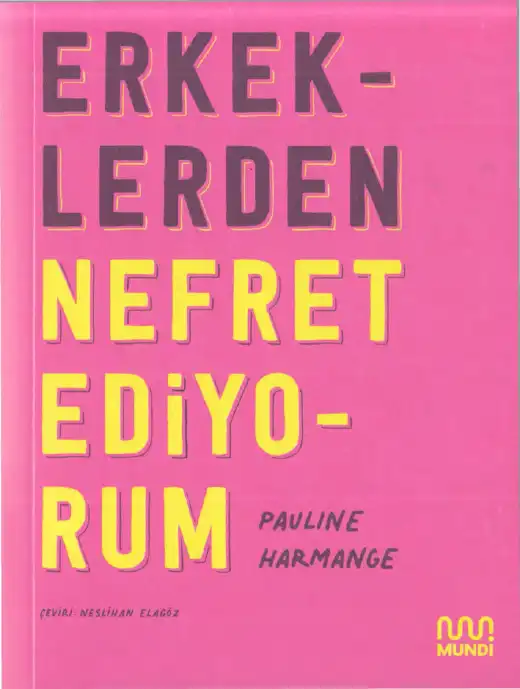 Erkeklerden Nefret Ediyorum — Pauline Harmange