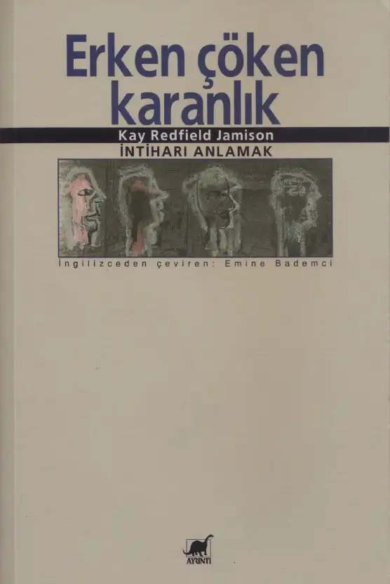 Erken Çöken Karanlık: İntiharı Anlamak — Kay Redfield Jamison