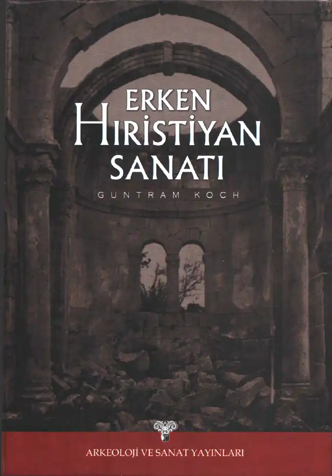 Erken Hıristiyan Sanatı — Guntram Koch