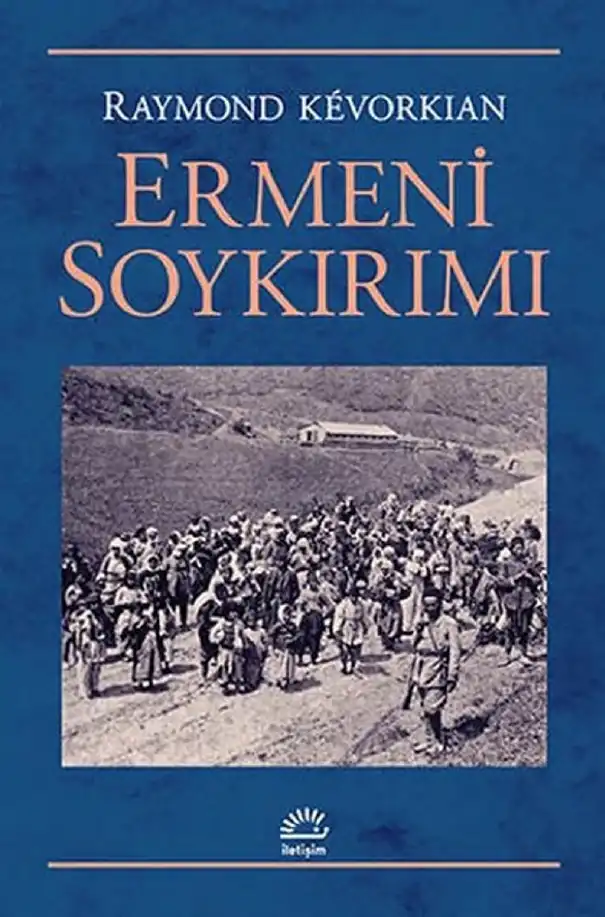 Ermeni Soykırımı — Raymond H. Kevorkian, Paul B. Paboudjian