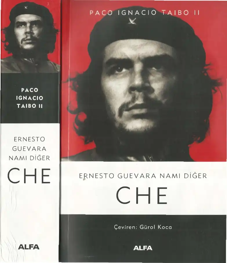 Ernesto Guevara Namı Diğer Che — Paco Ignacio Taibo II
