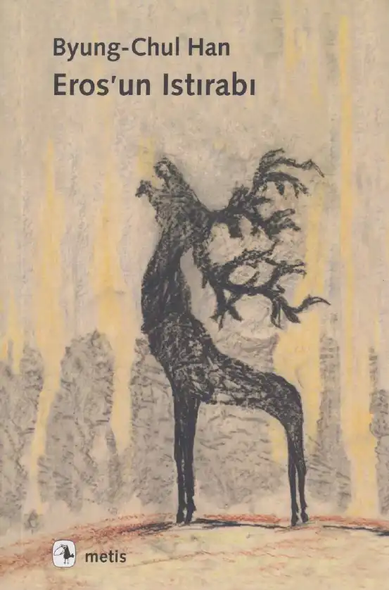 Eros'un Istırabı — Byung-Chul Han
