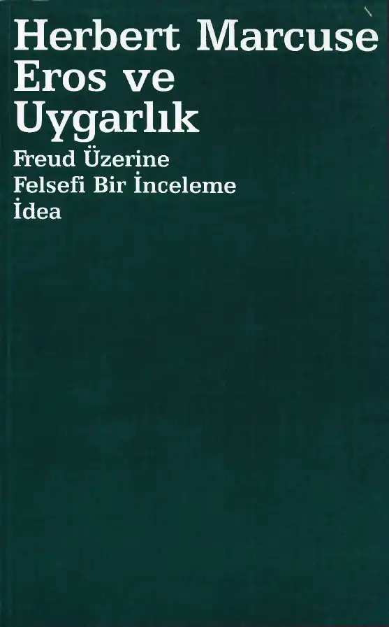 Eros ve Uygarlık — Herbert Marcuse