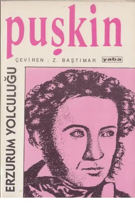 Erzurum Yolculuğu — Aleksandr Sergeyeviç Puşkin