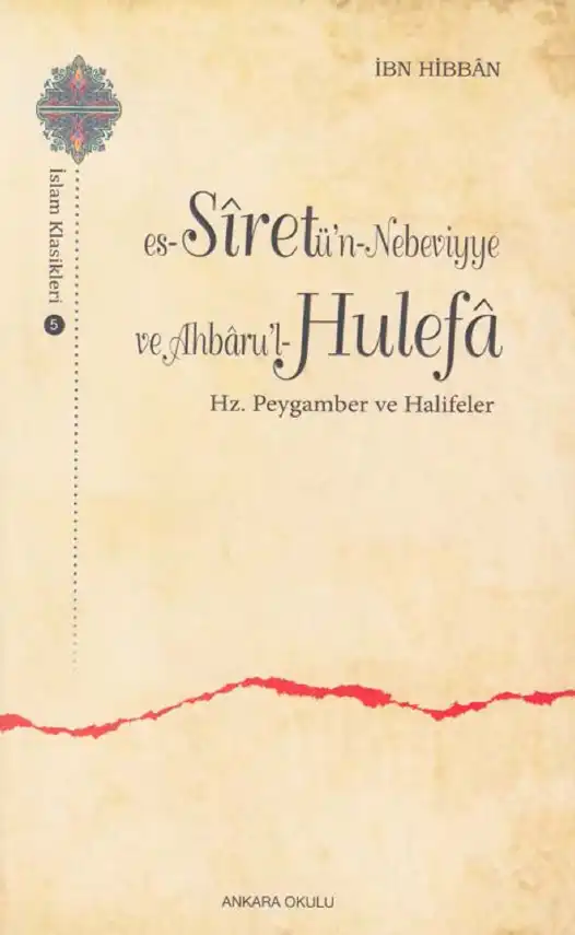Es-Siretün Nebeviyye ve Ahbarul Hulefa — İbn Hibban