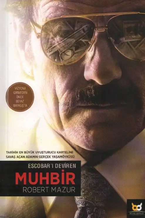 Escobar'ı Deviren Muhbir — Robert Mazur
