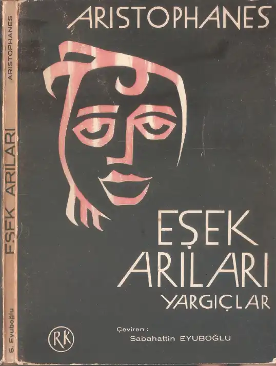 Eşek Arıları (Yargıçlar) — Aristophanes