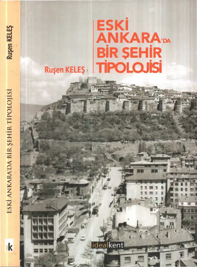 Eski Ankara'da Bir Şehir Tipolojisi — Ruşen Keleş