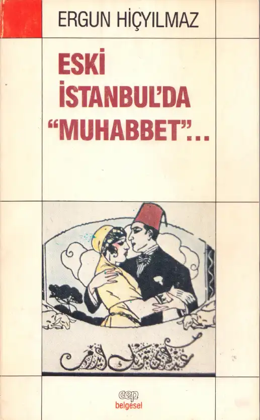 Eski İstanbul'da Muhabbet — Ergun Hiçyılmaz