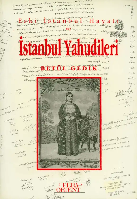 Eski İstanbul Hayatı ve İstanbul Yahudileri — Betül Gedik