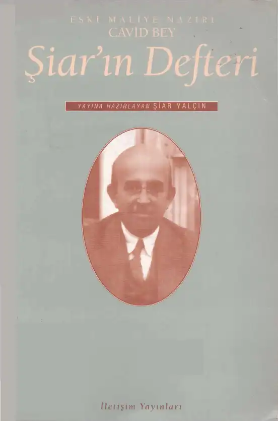 Eski Maliye Nazırı Cavid Bey Şiar'ın Defteri — Şiar Yalçın