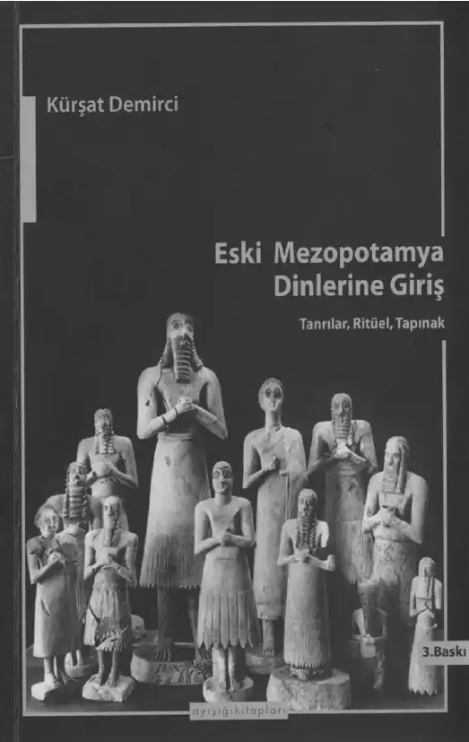 Eski Mezopotamya Dinlerine Giriş — Kürşat Demirci