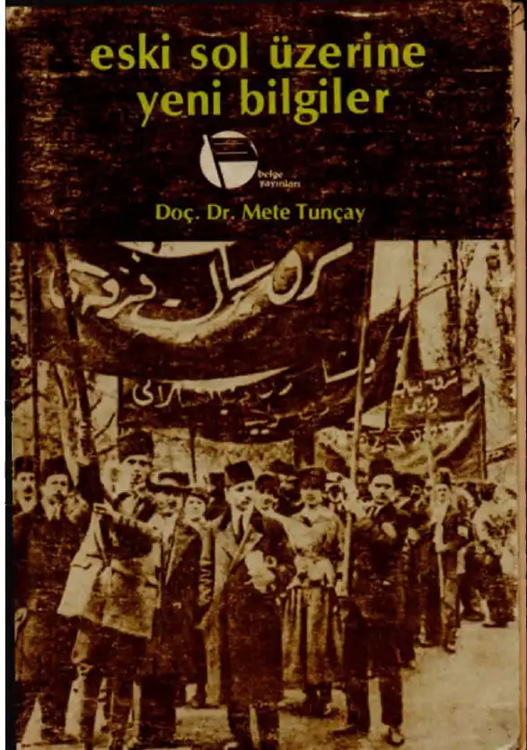 Eski Sol Üstüne Yeni Bilgiler — Erden Akbulut - Mete Tuncay