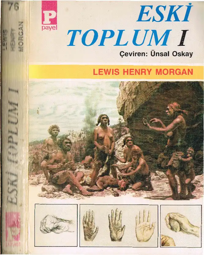 Eski Toplum I — Lewis Henry Morgan