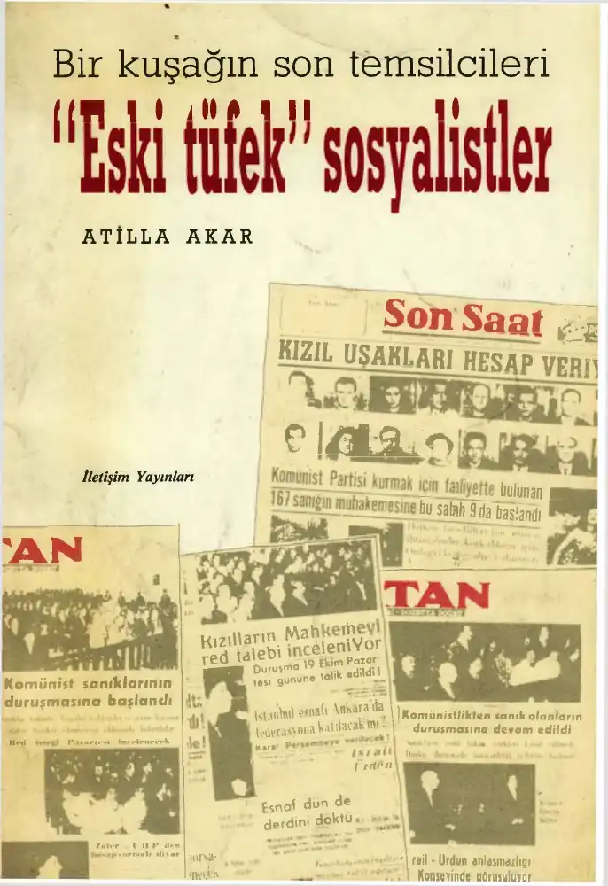Eski Tüfek Sosyalistler — Atilla Akar