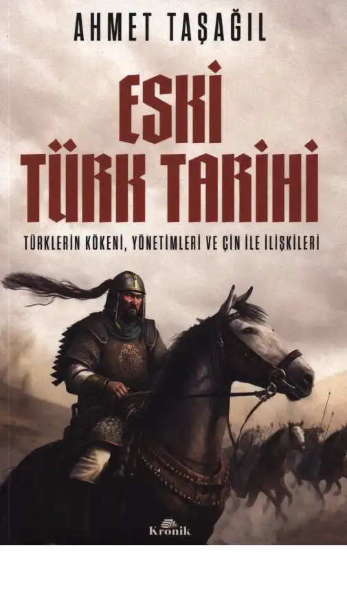 Eski Türk Tarihi — Ahmet Taşağıl