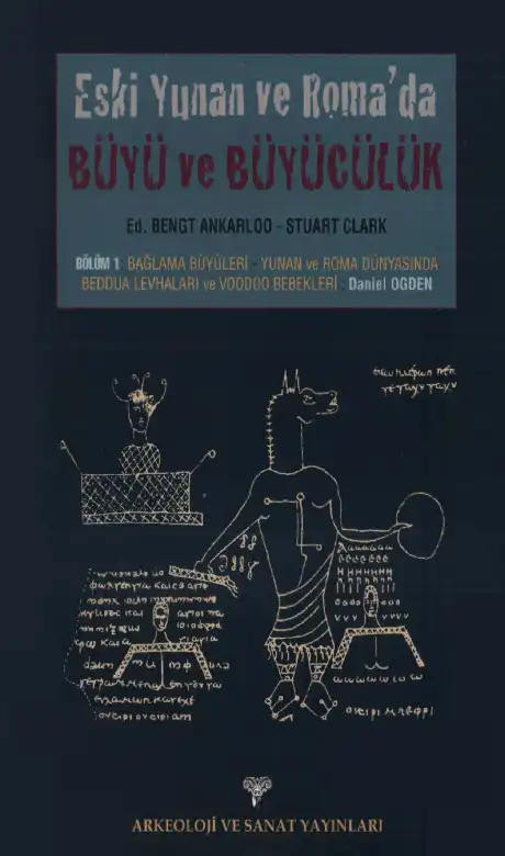 Eski Yunan ve Roma'da Büyü ve Büyücülük — Bengt Ankarloo, Stuart Clark