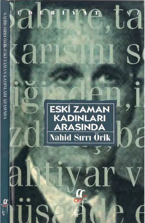 Eski Zaman Kadınları Arasında — Nahid Sırrı Örik