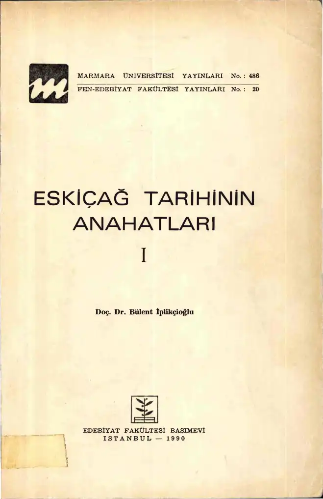 Eskiçağ Tarihinin Anahatları I — Bülent İplikçioğlu