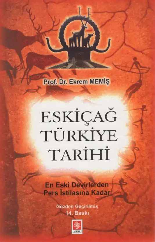 Eskiçağ Türkiye Tarihi — Ekrem Memiş