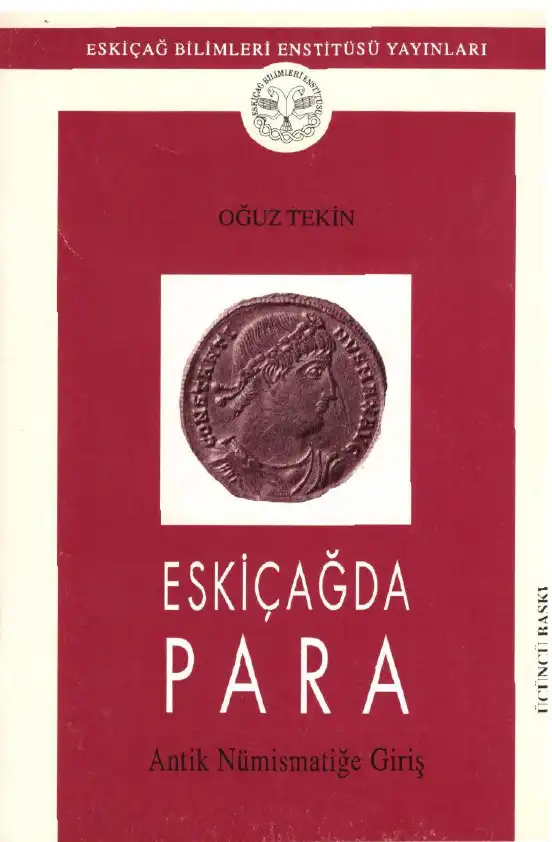 Eskiçağda Para: Antik Nümismatiğe Giriş — Oğuz Tekin