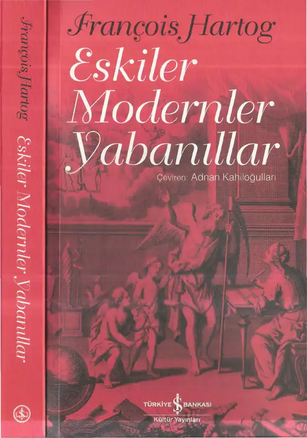 Eskiler, Modernler, Yabanıllar — François Hartog