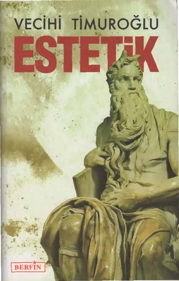Estetik — Vecihi Timuroğlu